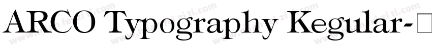 ARCO Typography Kegular字体转换